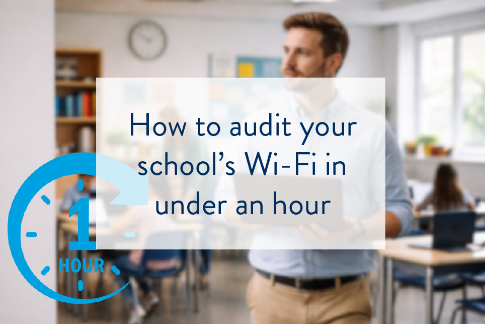 Audit schools Wi-Fi in under an hour