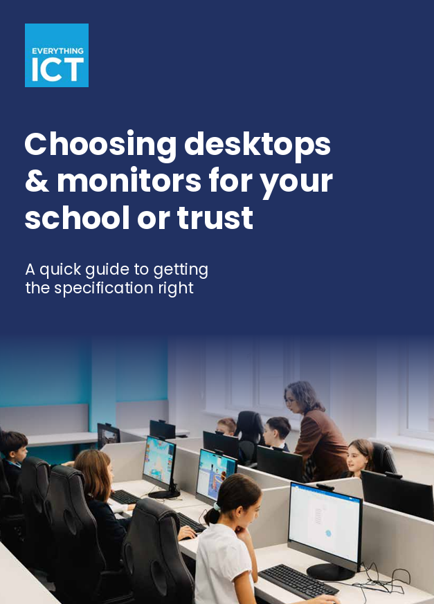 Desktop and Monitor Buying Guide for Schools