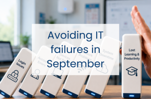 Avoiding IT Failures in September: ICT Readiness for Schools